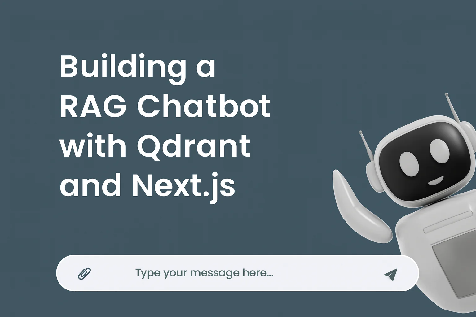 Building a RAG Chatbot with Qdrant and Next.js